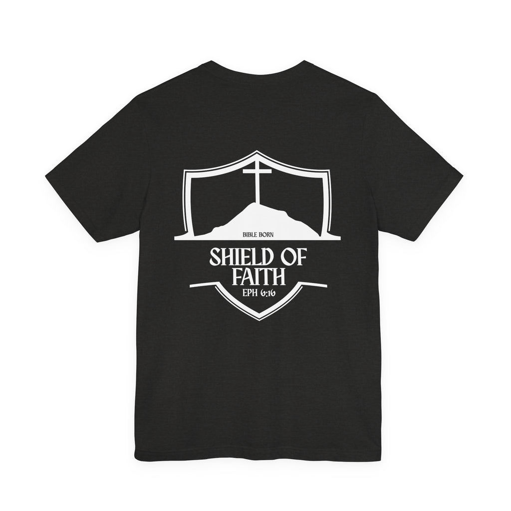 Shield of Faith T‑Shirt — Christian Faith Tee (’Eph 6:16’)
