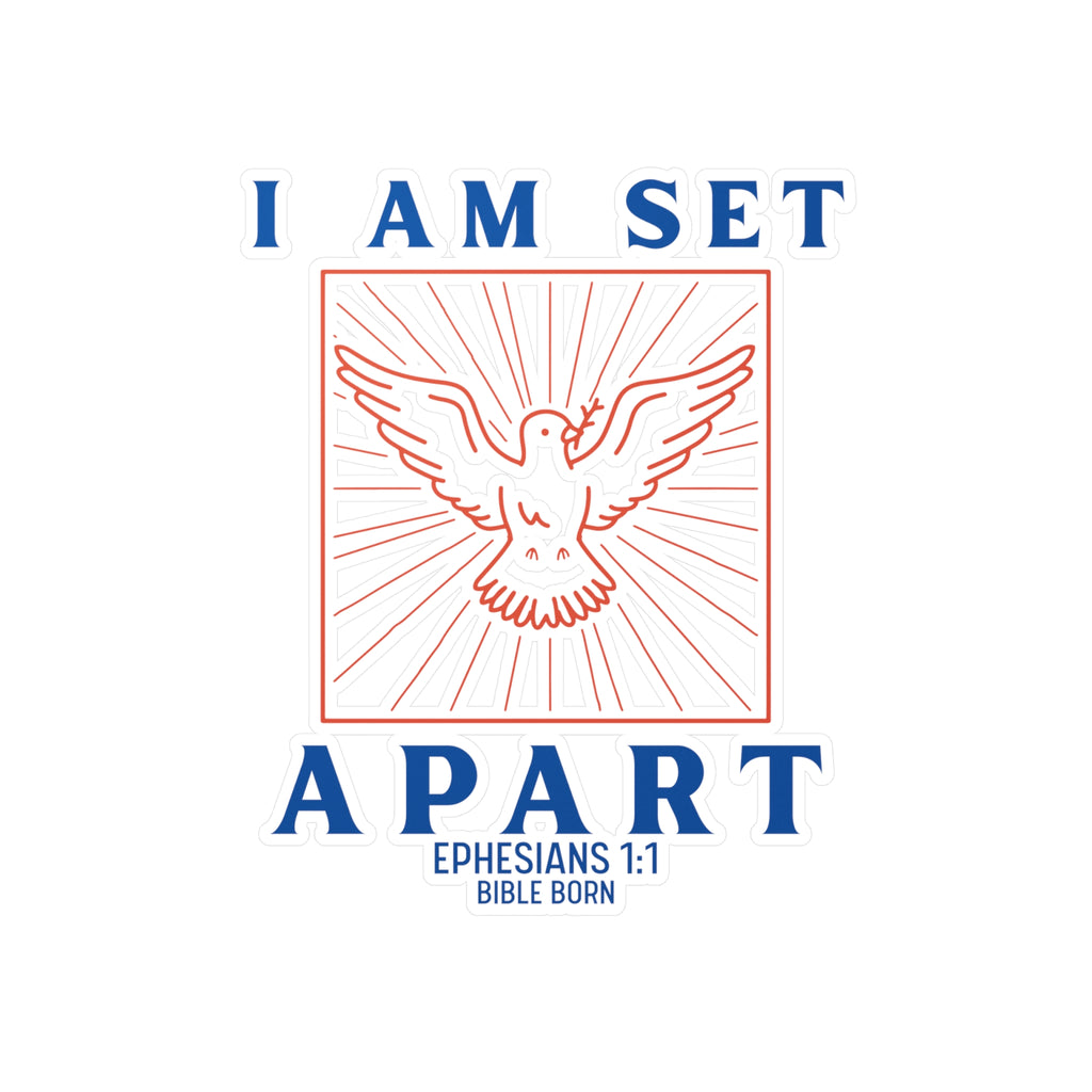 I Am Set Apart Dove graphic sticker | Kiss-Cut Vinyl Decal